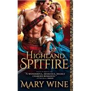 Highland Spitfire by Wine, Mary, 9781492602569