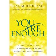 You Are Enough by Desai, Panache, 9780062932570