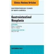 Gastrointestinal Neoplasia, an Issue of Gastroenterology Clinics of North America by Limburg, Paul J.; Dixon, Dan A., 9780323462570