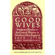 Good Wives by ULRICH, LAUREL THATCHER, 9780679732570