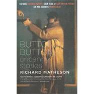Button, Button Uncanny Stories by Matheson, Richard, 9780765312570