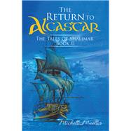 The Return to Alcastar by Mueller, Michelle, 9781984552570