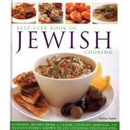 Best-Ever Book of Jewish Cooking Authentic Recipes From A Classic Culinary Heritage: Delicious Dishes Shown In 220 Stunning Photographs by Spieler, Marlena, Sp, 9780857232571