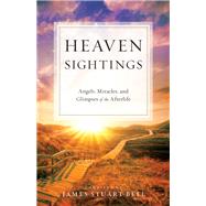 Heaven Sightings by Bell, James Stuart, 9780764232572