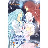 The Water Dragon's Bride, Vol. 3 by Toma, Rei, 9781421592572