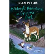 Midnight Adventures in Primrose Park by Peters, Helen, 9781800902572