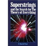 Superstrings and the Search for the Theory of Everything by Peat, F., 9780809242573