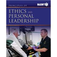 Principles of Ethics and Personal Leadership by National Association of Emergency Medical Technicians (NAEMT), 9781284042573