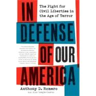 In Defense of Our America by Romero, Anthony D., 9780061142574