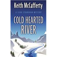 Cold Hearted River by McCafferty, Keith, 9781432842574