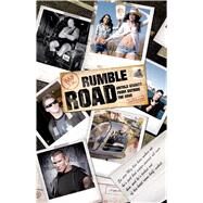 Rumble Road Untold Stories from Outside the Ring by Robinson, Jon, 9781439182574