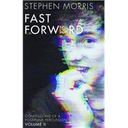 Fast Forward by Stephen Morris, 9781472132574