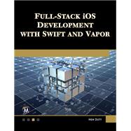 Full-Stack iOS Development with Swift and Vapor by Hem Dutt, 9781501522574