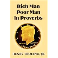 Rich Man Poor Man in Proverbs by Trocino, Henry, Jr.; Lao, Ben; Quijano, Roma Mae; Roldan, Marlon Batoon, 9781517392574