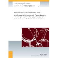 Nationenbildung Und Demokratie by Franz, Norbert; Lehners, Jean-Paul, 9783631632574