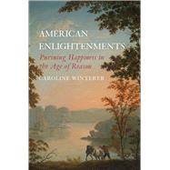 American Enlightenments by Winterer, Caroline, 9780300192575