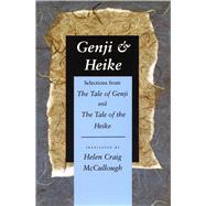 GENJI & HEIKE by McCullough, Helen Craig; Murasaki Shikibu, 9780804722575
