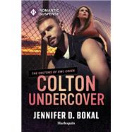 Colton Undercover by Jennifer D. Bokal, 9781335502575