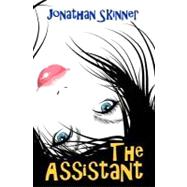 The Assistant by Skinner, Jonathan, 9781453792575