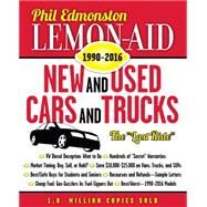 Lemon-aid New and Used Cars and Trucks 1990-2016 by Edmonston, Phil, 9781459732575