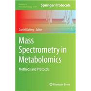 Mass Spectrometry in Metabolomics by Raftery, Daniel, 9781493912575