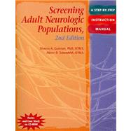 Screening Adult Neurologic Populations: A Step-by-Step Instruction Manual, 2nd Edition by Gutman, Schonfeld, 9781569002575