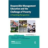Responsible Management Education and the Challenge of Poverty by Gudic, Milenko; Parkes, Carole; Rosenbloom, Al, 9781783532575
