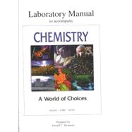 Chemistry : A World of Choices by Kelter, Paul B., 9780815152576