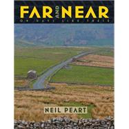 Far and Near On Days Like These by Peart, Neil, 9781770412576