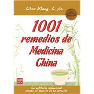 1001 remedios de la medicina china by Wang, Lihua, 9788499172576