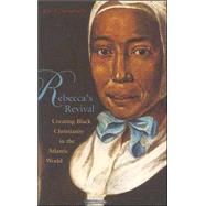 Rebecca's Revival by Sensbach, Jon F., 9780674022577