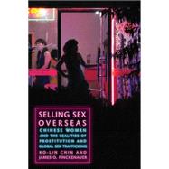 Selling Sex Overseas by Chin, Ko-Lin; Finckenauer, James, 9780814772577