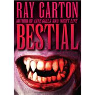 Bestial by Garton, Ray, 9781497642577