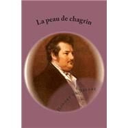 La Peau De Chagrin by Balzac, Honore de; Ballin, M., 9781508832577