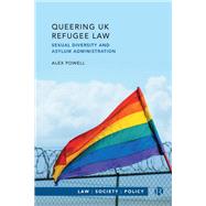 Queering UK Refugee Law by Alex Powell, 9781529242577