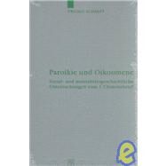 Paroikie Und Oikoumene by Schmitt, Tassilo; Dunn, James D. G.; Hays, Richard B.; Lichtenberger, Hermann; Wolter, Michael, 9783110172577