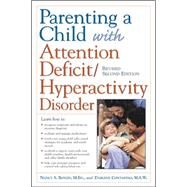 Parenting a Child with Attention Deficit/Hyperactivity Disorder by Boyles, Nancy; Contadino, Darlene, 9780737302578