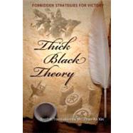 Thick Black Theory by Xin, Zhao an; Anxin, Jon, 9781448672578
