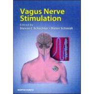 Vagus Nerve Stimulation, Second Edition by Schachter; Steven C., 9781841842578