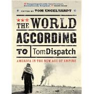 World According To Tomdispatch Pa by Engelhardt,Tom, 9781844672578