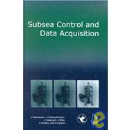 Subsea Control and Data...,Adriaansen, L.; Neuenkirchen,...,9781860582578