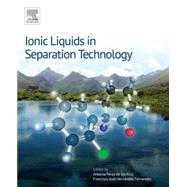Ionic Liquids in Separation Technology by Perez De Los Rios; Hernandez Fernandez, 9780444632579