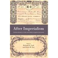 After Imperialism by Cook, Richard R.; Pao, David W., 9780718892579