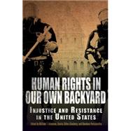Human Rights in Our Own Backyard by Armaline, William T.; Glasberg, Davita Silfen; Purkayastha, Bandana, 9780812222579