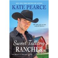 Sweet Talking Rancher by Pearce, Kate, 9781420152579