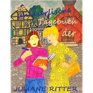 Das Unleserliche Tagebuch Der Juliane Ritter by Jakob, Brbel, 9781500962579
