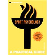 Introducing Sport Psychology A Practical Guide by LeUnes, Arnold, 9781848312579