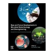 New and Future Developments in Microbial Biotechnology and Bioengineering by Singh, Jay Shankar, 9780128182581