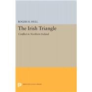 The Irish Triangle by Hull, Roger H., 9780691642581