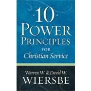 10 Power Principles for Christian Service by Wiersbe, David, 9780801072581